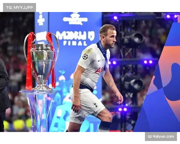 凯恩谈夺冠：所有努力都值得 我将继续追逐更多荣誉